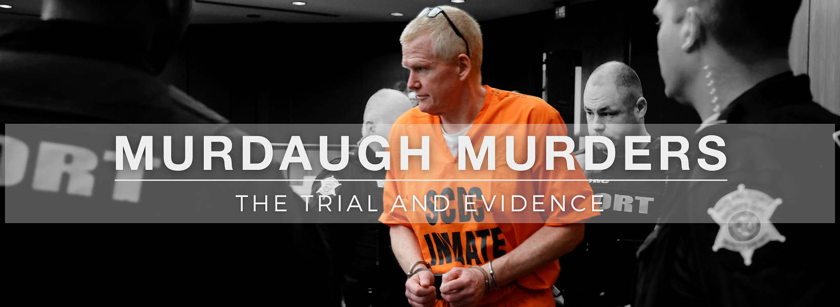 Murdaugh Murders (1640 x 600 px)